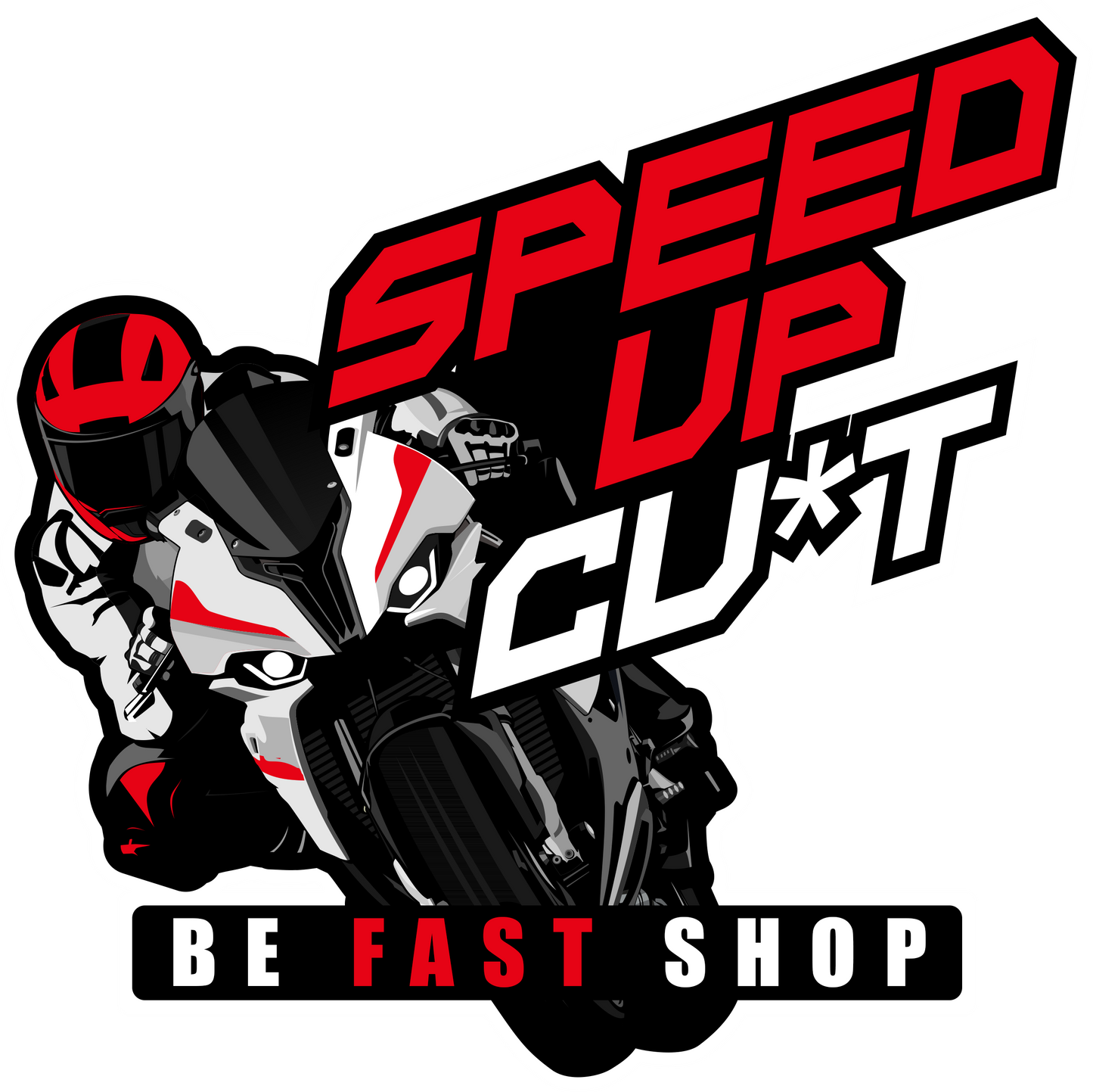 T-shirt Be Fast Shop - SPEED UP CU*T - black