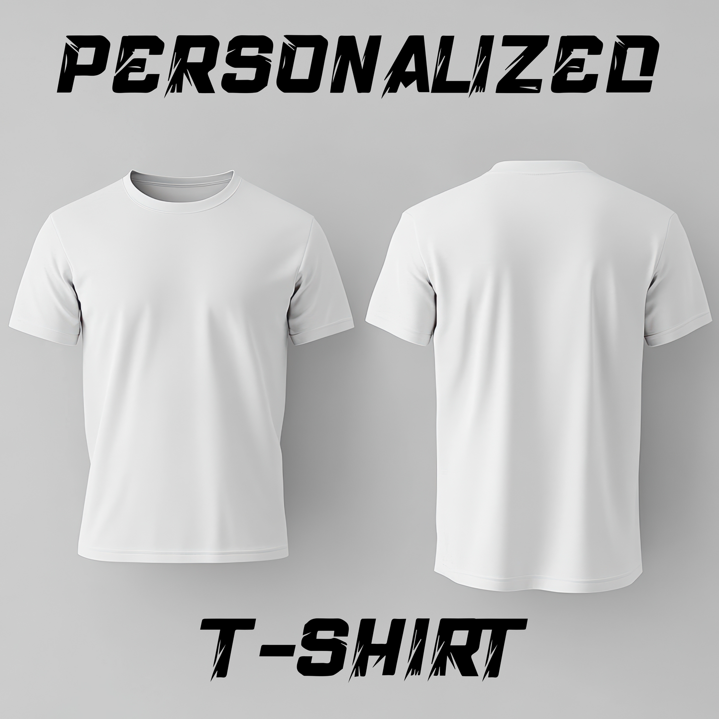 PERSONALIZED T-SHIRT